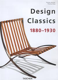 книга Design Classics. 1880 – 1930, автор: Torsten Brohan, Thomas Berg